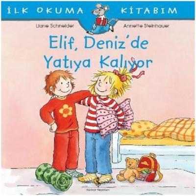 Ilk Okuma Kitabım-Elif Denizde Yatıya Kalıyor