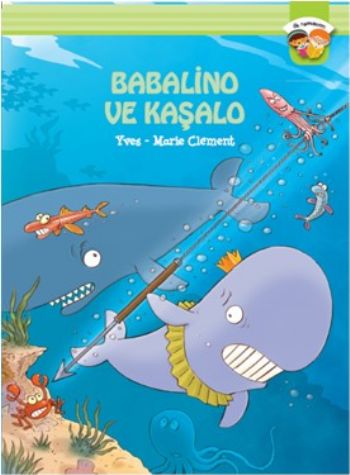 İlk Romanım: Babalino ve Kaşalo