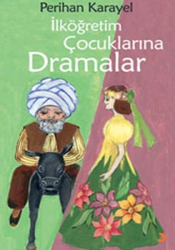 İlköğretim Çocuklarına Dramalar