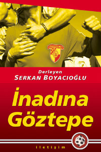 İnadına Göztepe