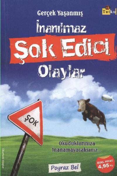 İnanılmaz Şok Edici Olaylar