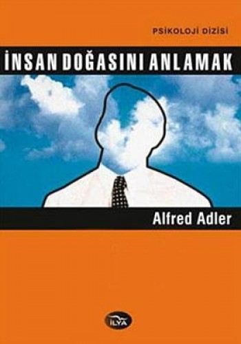 İnsan Doğasını Anlamak %17 indirimli Alfred Adler