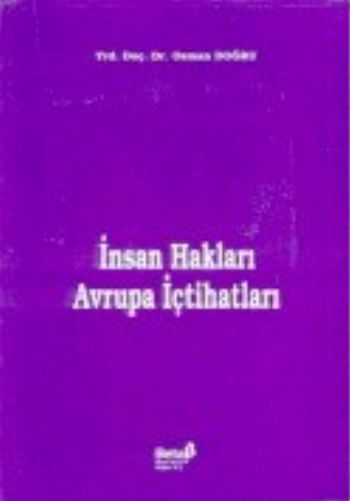 İnsan Hakları Avrupa İçtihadları (Ciltli) %17 indirimli Osman Doğru