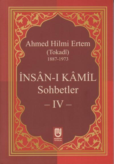 İnsan-ı Kamil Sohbetler -4