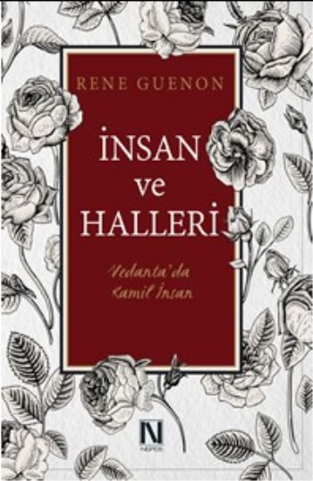 İnsan ve Halleri Vedantada Kamil İnsan