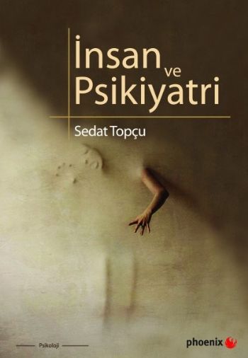 İnsan Ve Psikiyatri %17 indirimli Sedat Topçu