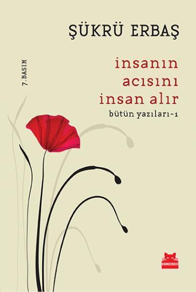 İnsanın Acısını İnsan Alır Bütün Yazılar 1