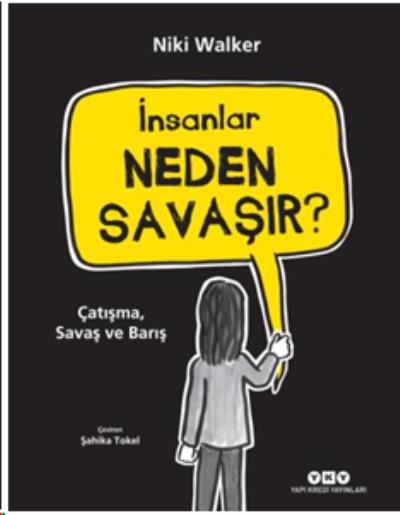 İnsanlar Neden Savaşır-Çatışma Savaş ve Barış