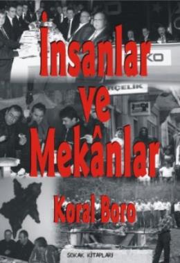 İnsanlar ve Mekanlar