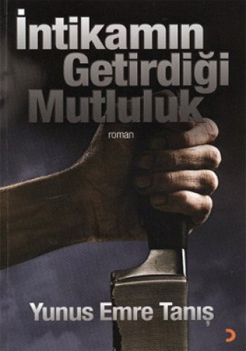 İntikamın Getirdiği Mutluluk