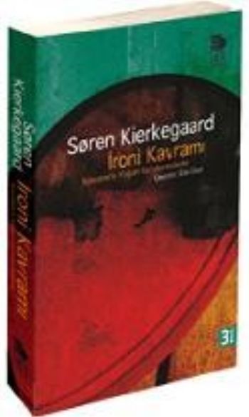 İroni Kavramı-Sokratese Yoğun Göndermelerle %17 indirimli Soren Kierke