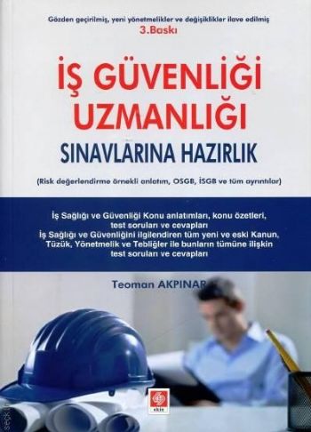 İş Güvenliği Uzmanlığı Sınavlarına Hazırlık