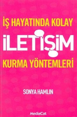 İş Hayatında Kolay İletişim Kurma Yöntemleri