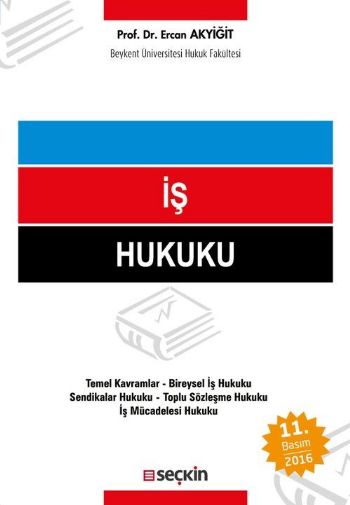 İş Hukuku - Ercan Akyiğit