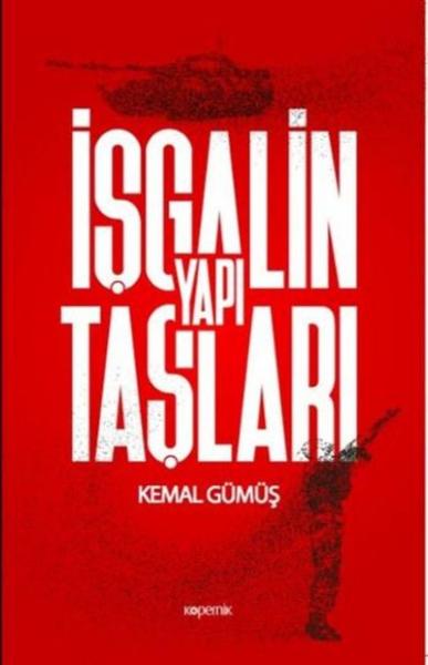 İşgalin Yapı Taşları