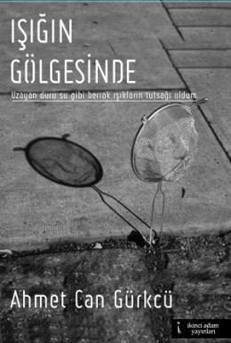 Işığın Gölgesinde