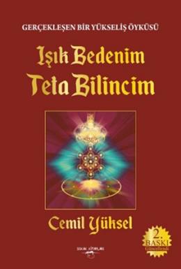 Işık Bedenim Teta Bilincim