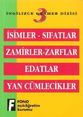 İsimler Sıfatlar Zamirler Zarflar