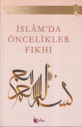 İslam’da Öncelikler Fıkhı