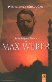 Max Weber ORHAN TURKDOGAN