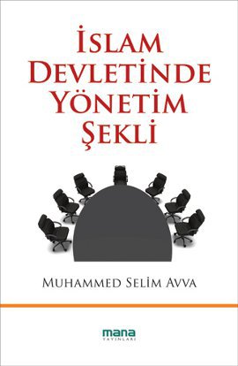 İslam Devletinde Yönetim Şekli