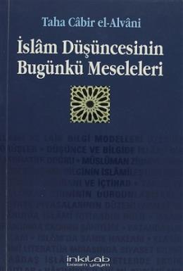 İslam Düşüncesinin Bugünkü Meseleleri