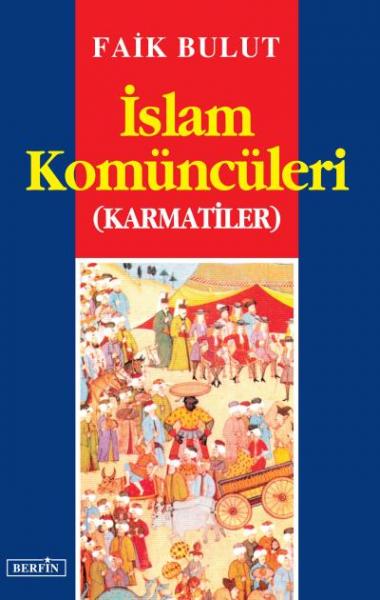 İslam Komüncüleri %17 indirimli Faik Bulut