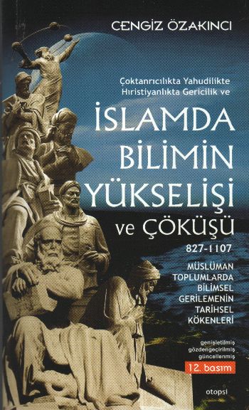 İslamda Bilimin Yükselişi ve Çöküşü