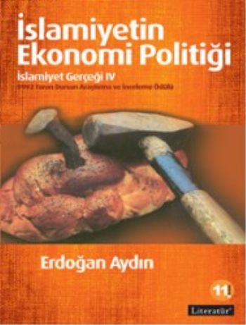 İslamiyetin Ekonomi Politiği-İslamiyet Gerçeği IV