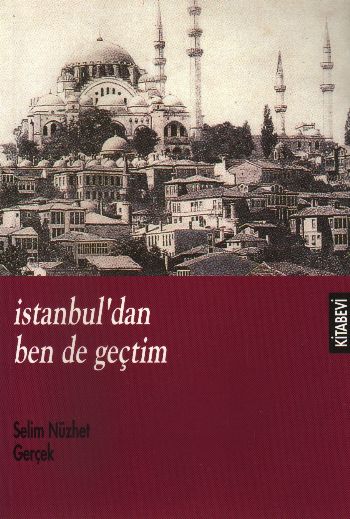 İstanbuldan Ben de Geçtim