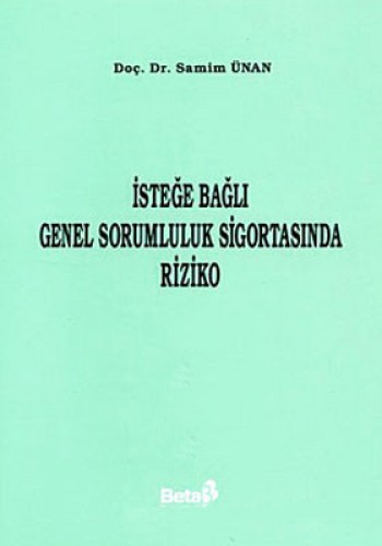 İsteğe Bağlı Genel Sorumluluk Sigortasında Riziko