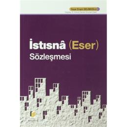 İstısna (Eser) Sözleşmesi