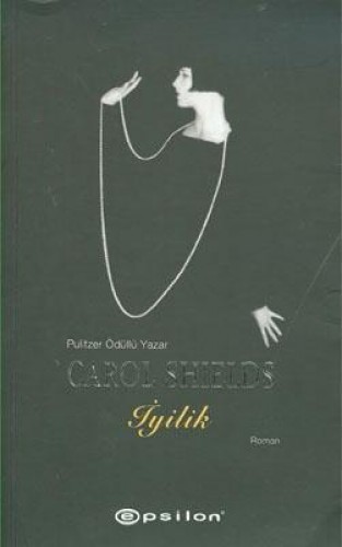 İyilik %25 indirimli Carol Shields