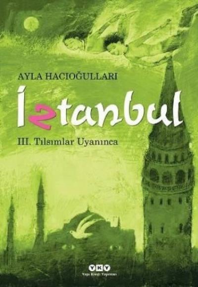 İztanbul 3 Tılsımlar Uyanınca