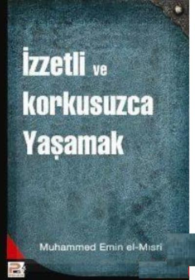 İzzetli ve Korkusuzca Yaşamak (Brd)