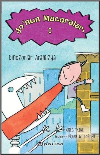 Jo Nun Maceraları I-Dinazorlar Aramızda