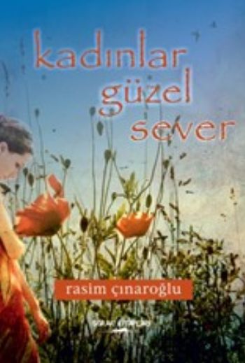 Kadınlar Güzel Sever