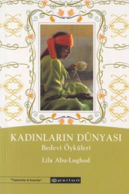 Kadınların Dünyası Bedevi Öyküleri