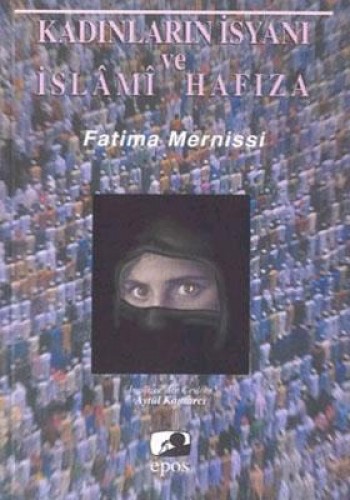 Kadınların İsyanı ve İslami Hafıza %17 indirimli Fatima Mernissi
