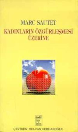 Kadınların Özgürleşmesi Üzerine