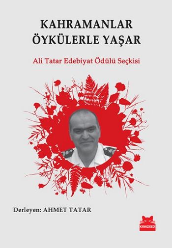 Kahramanlar Öykülerle Yaşar