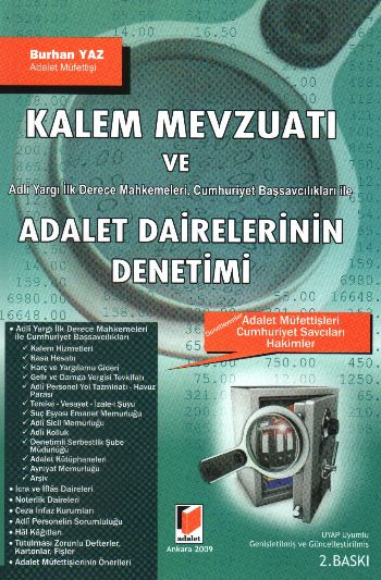 Kalem Mevzuatı ve Adalet Dairelerinin Denetimi