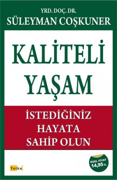 Kaliteli Yaşam