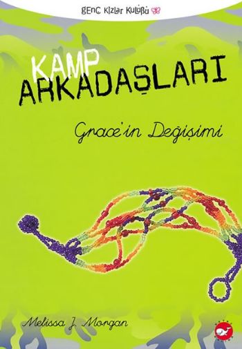 Kamp Arkadaşları-3: Grace'in Değişimi