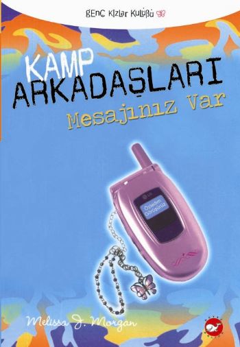 Kamp Arkadaşları-5: Mesajınız Var