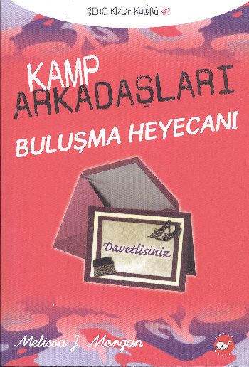 Kamp Arkadaşları-6: Buluşma Heyecanı