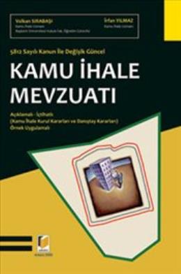 Kamu İhale Mevzuatı : 5812 Sayılı Kanun ile Değişik Güncel