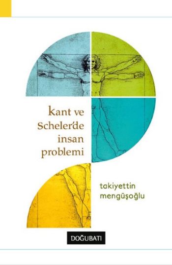 Kant ve Schelerde İnsan problemi