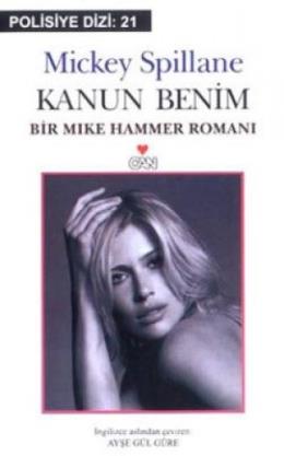 Kanun Benim: Bir Mike Hammer Romanı