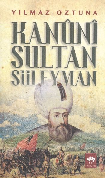 Kanuni Sultan Süleyman